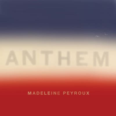 Golden Discs CD Anthem - Madeleine Peyroux [CD]