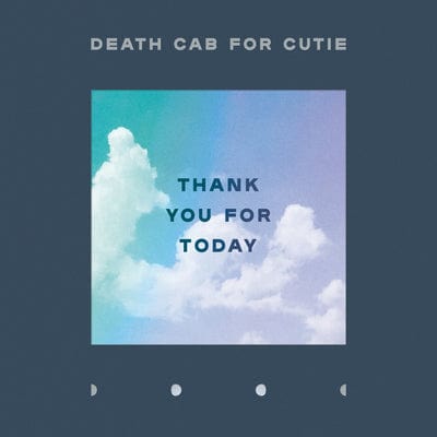 Golden Discs VINYL Thank You for Today - Death Cab for Cutie [VINYL]