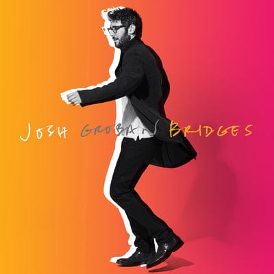 Golden Discs CD Bridges:   - Josh Groban [CD Deluxe]