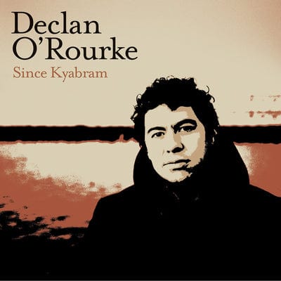 Golden Discs VINYL Since Kyabram:   - Declan O'Rourke [VINYL]