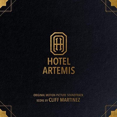 Golden Discs VINYL Hotel Artemis:   - Cliff Martinez [VINYL]