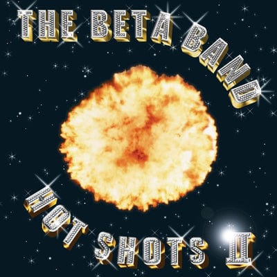 Golden Discs VINYL Hot Shots II:   - The Beta Band [VINYL]