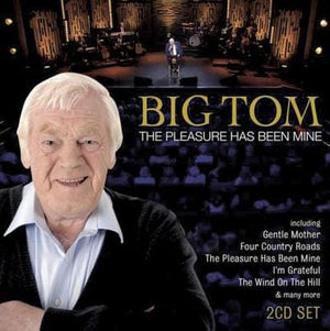 Golden Discs CD The Pleasure Has Been Mine:   - Big Tom [CD]