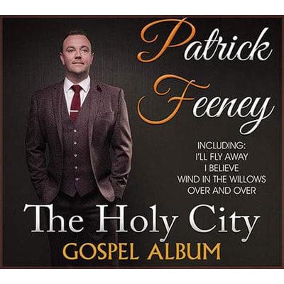 Golden Discs CD The Holy City:   - Patrick Feeney [CD]