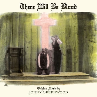 Golden Discs VINYL There Will Be Blood - Jonny Greenwood [VINYL]