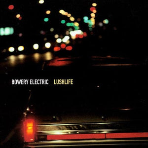 Golden Discs VINYL Lushlife - Bowery Electric [VINYL]