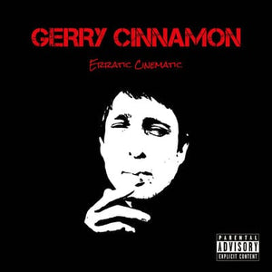 Golden Discs VINYL Erratic Cinematic:   - Gerry Cinnamon [VINYL]
