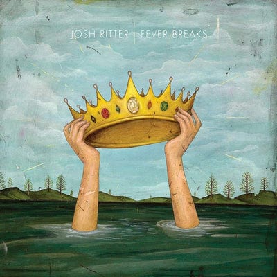 Golden Discs CD Fever Breaks:   - Josh Ritter [CD]