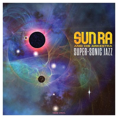 Golden Discs VINYL Super-sonic Jazz - Sun Ra and His Arkestra [VINYL]