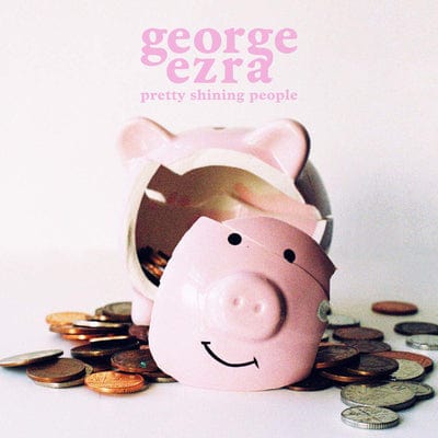 Golden Discs VINYL Pretty Shining People - George Ezra [7" VINYL]