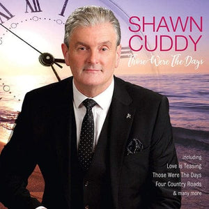 Golden Discs CD Those Were the Days:   - Shawn Cuddy [CD]