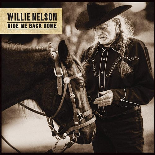 Golden Discs VINYL Ride My Back Home - Willie Nelson [VINYL]