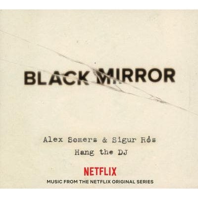 Golden Discs VINYL Black Mirror: Hang the DJ:   - Alex Somers & Sigur Rós [VINYL]