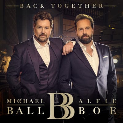 Golden Discs CD Back Together - Michael Ball & Alfie Boe [CD]