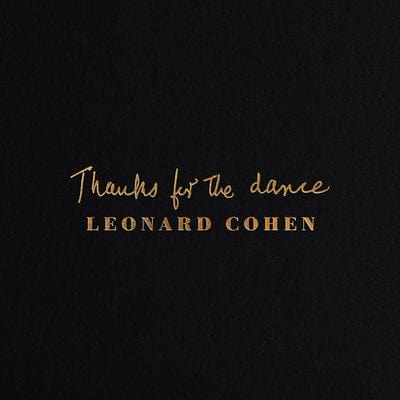 Golden Discs VINYL Thanks for the Dance - Leonard Cohen [VINYL]