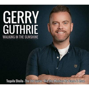 Golden Discs CD Walking in the Sunshine:   - Gerry Guthrie [CD]
