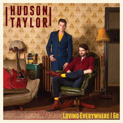Golden Discs VINYL Loving Everywhere I Go:   - Hudson Taylor [VINYL]