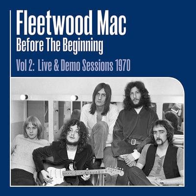 Golden Discs VINYL Before the Beginning: Live & Demo Sessions 1970- Volume 2 - Fleetwood Mac [VINYL]