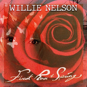 Golden Discs VINYL First Rose of Spring - Willie Nelson [VINYL]