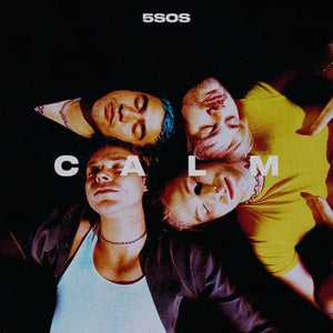 Golden Discs VINYL C a L M:   - 5 Seconds of Summer [VINYL]