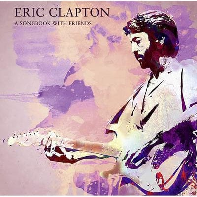 Golden Discs VINYL A Songbook With Friends:   - Eric Clapton [VINYL]
