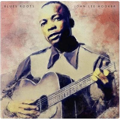 Golden Discs VINYL Blues Roots:   - John Lee Hooker [VINYL]