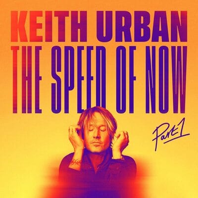 Golden Discs CD The Speed of Now Part 1 - Keith Urban [CD]