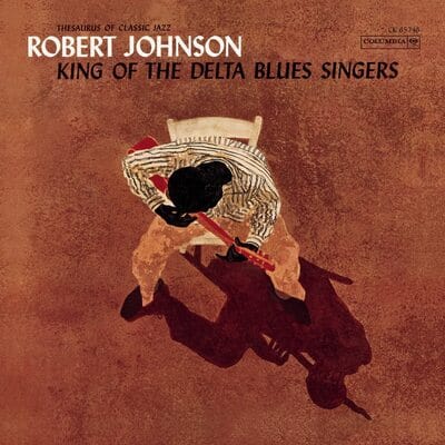 Golden Discs VINYL King of the Delta Blues Singers - Robert Johnson [VINYL]