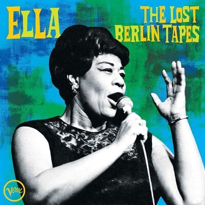 Golden Discs CD Ella: The Lost Berlin Tapes - Ella Fitzgerald [CD]