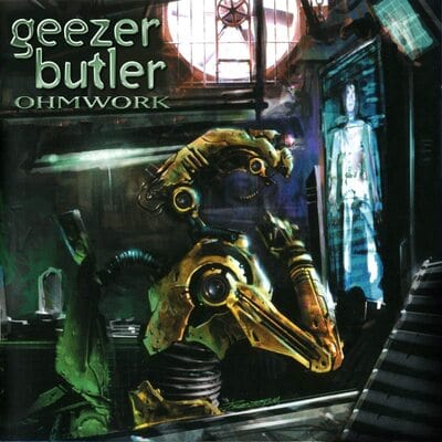 Golden Discs CD Ohmwork:   - Geezer Butler [CD]