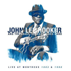 Golden Discs VINYL Live at Montreux 1983 & 1990:   - John Lee Hooker and the Coast to Coast Blues Band [VINYL]