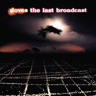 Golden Discs VINYL The Last Broadcast - Doves [VINYL]