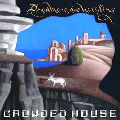 Golden Discs VINYL Dreamers Are Waiting:   - Crowded House [Blue VINYL]