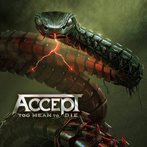 Golden Discs CD Too Mean to Die:   - Accept [CD]