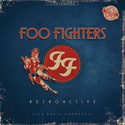 Golden Discs VINYL Retroactive: Live Radio Broadcast - Foo Fighters [VINYL]