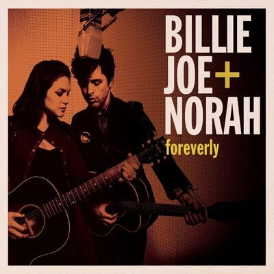 Golden Discs VINYL Foreverly - Billie Joe + Norah [VINYL]