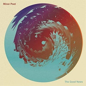 Golden Discs VINYL The Good News:   - Minor Poet [VINYL]