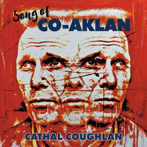 Golden Discs VINYL Song of Co-Aklan - Cathal Coughlan [VINYL]