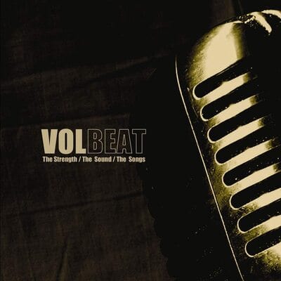 Golden Discs VINYL The Strength/The Sound/The Songs:   - Volbeat [VINYL]