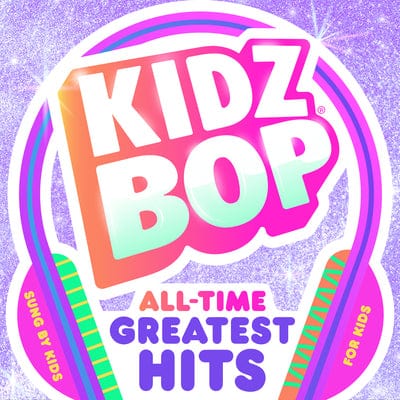 Golden Discs CD Kidz Bop - All Time Greatest Hits - Kidz Bop Kids [CD]