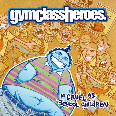 Golden Discs VINYL As Cruel As School Children - Gym Class Heroes [VINYL Limited Edition]