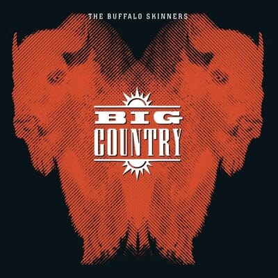 Golden Discs VINYL The Buffalo Skinners:   - Big Country [VINYL]