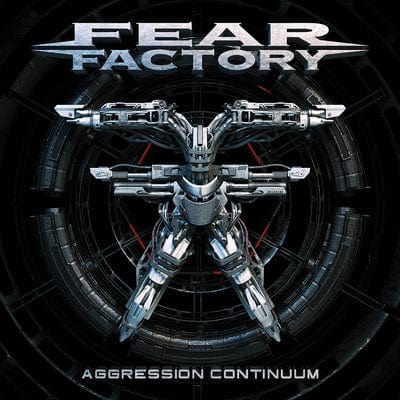 Golden Discs CD Aggression Continuum:   - Fear Factory [CD]