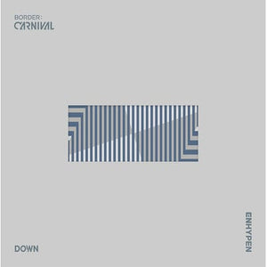 Golden Discs CD BORDER: CARNIVAL - DOWN VERSION - ENHYPEN [CD]