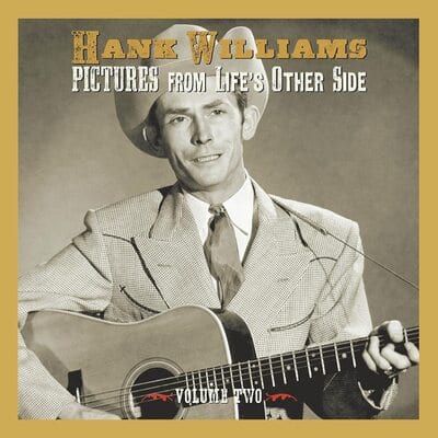 Golden Discs CD Pictures from Life's Other Side:  - Volume 2 - Hank Williams [CD]