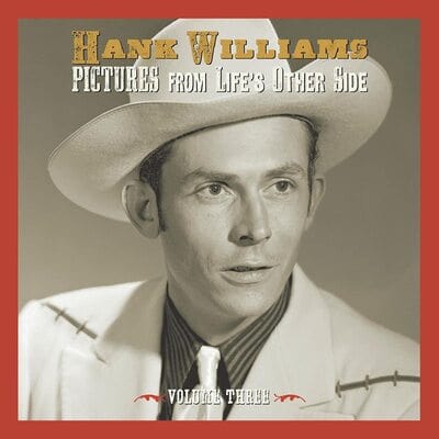 Golden Discs CD Pictures from Life's Other Side - Volume 3 - Hank Williams [CD]