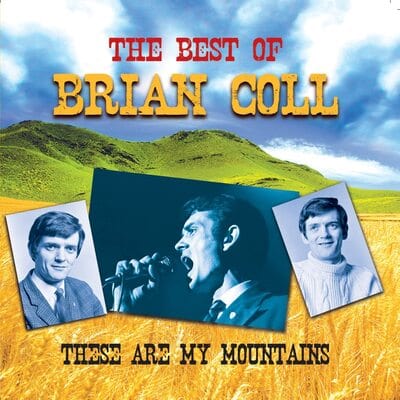 Golden Discs CD These Are My Mountains:   - Brian Coll [CD]
