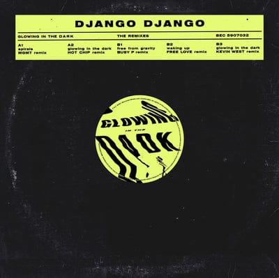 Golden Discs VINYL The Glowing in the Dark Remixes (RSD 2021):   - Django Django [VINYL Limited Edition]