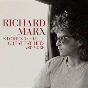 Golden Discs CD Stories to Tell: Greatest Hits and More:   - Richard Marx [CD]