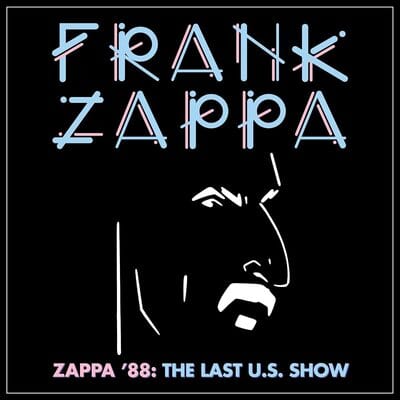 Golden Discs CD Zappa '88: The Last U.S. Show:   - Frank Zappa [CD]